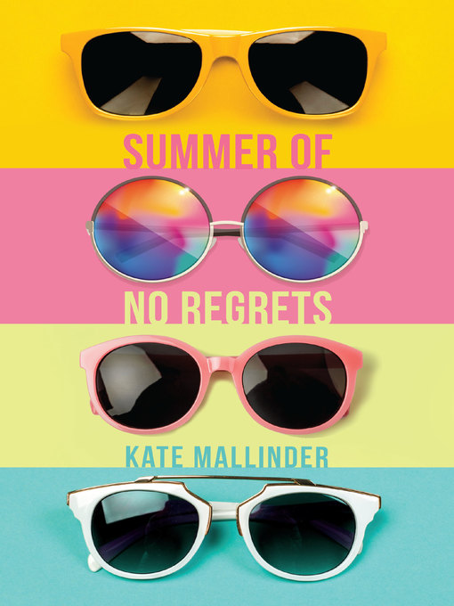 Title details for Summer of no Regrets by Kate Mallinder - Available